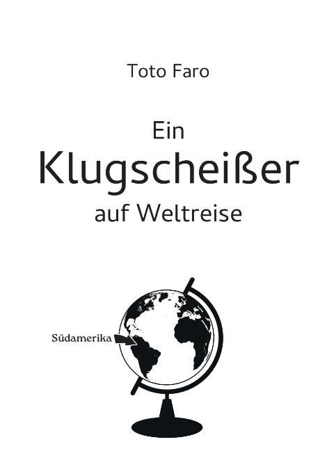 Buchcover von Ein Klugscheißer auf Weltreise